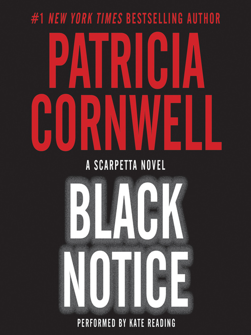 Title details for Black Notice by Patricia Cornwell - Wait list